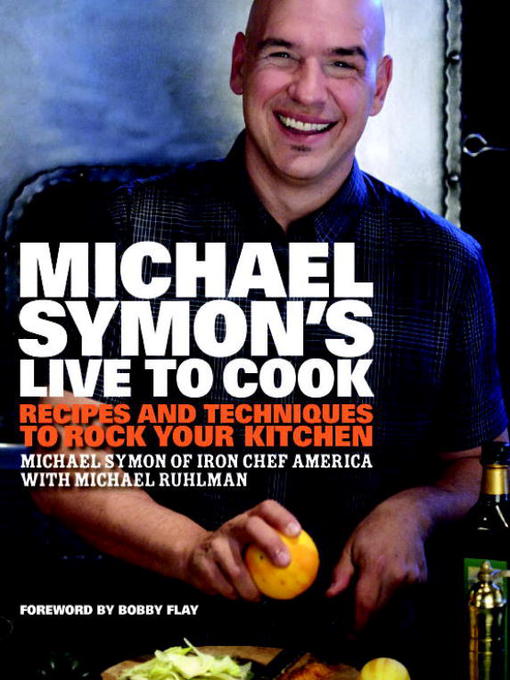 Title details for Michael Symon's Live to Cook by Michael Symon - Wait list